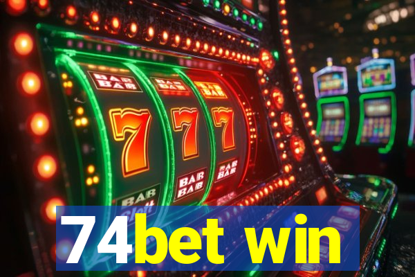 74bet win